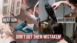 heat gun vs hair dryer